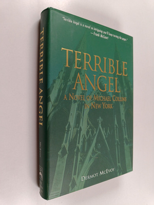 Dermot McEvoy : Terrible Angel : A Novel of Michael Colli...