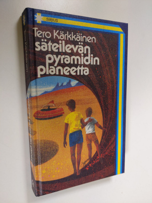 Tero Kärkkäinen : Säteilevän pyramidin planeetta