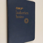 SKF - Laakerien hoito : Käsikirja asentajille - pikkukuva 1