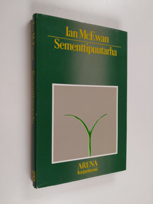 Ian McEwan : Sementtipuutarha