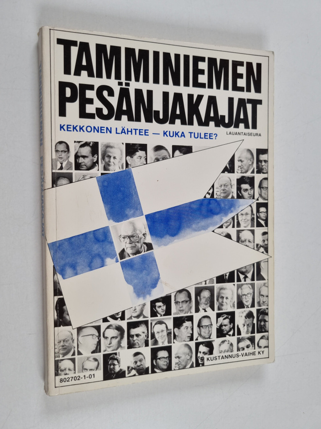 Tamminiemen pesänjakajat : Kekkonen lähtee - kuka tulee