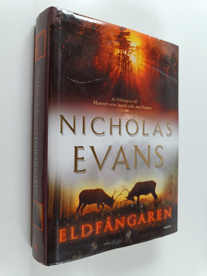 Nicholas Evans : Eldfångaren
