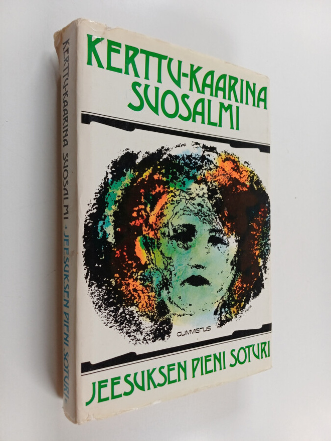 Kerttu-Kaarina Suosalmi : Jeesuksen pieni soturi