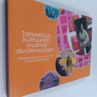 Taiteesta ja kulttuurista avaimia aivoterveyteen : palvel... - pikkukuva 1
