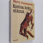 Matti Summanen : Kostoa koko elämä : kapteeni Juhani Salo... - pikkukuva 1