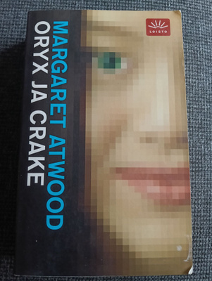 Margaret Atwood : Oryx ja Crake