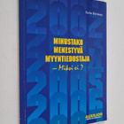 Terho Kivimaa : Minustako menestyvä myyntiedustaja - miks... - pikkukuva 1