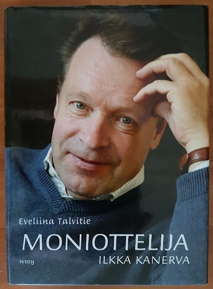 Eveliina Talvitie: Moniottelija Ilkka Kanerva
