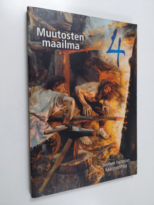 Muutosten maailma 4 : Suomen historian käännekohtia