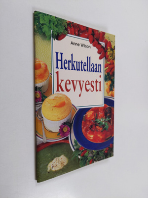 Anne Wilson : Herkutellaan kevyesti