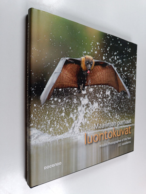 Maailman parhaat luontokuvat : 22. vuosikerta = Wildlife ...