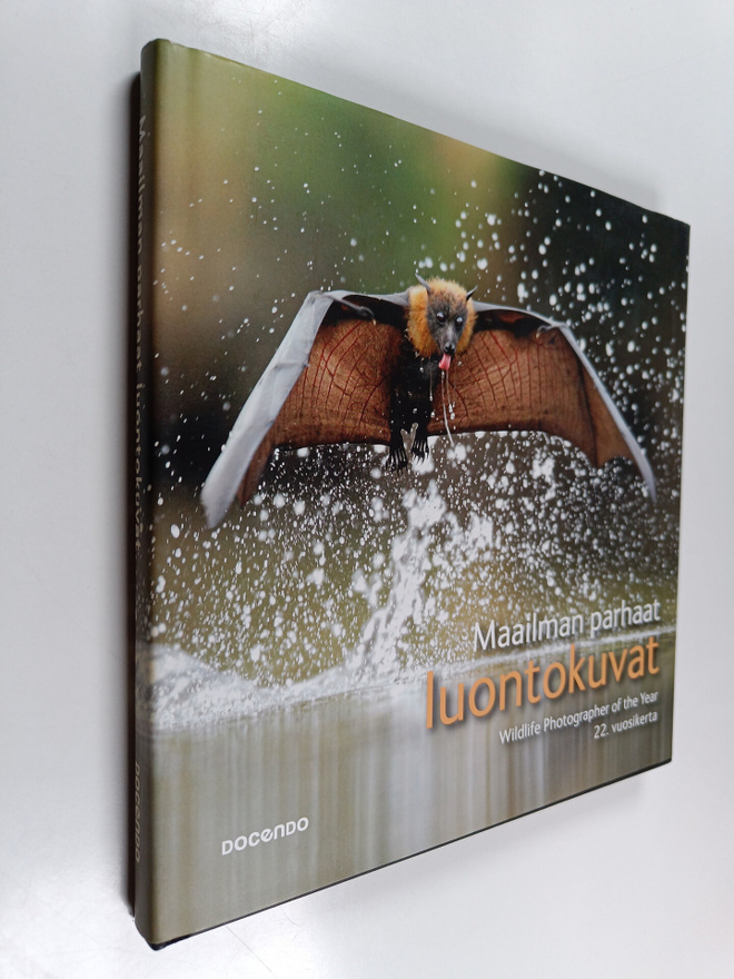 Maailman parhaat luontokuvat : 22. vuosikerta = Wildlife ...