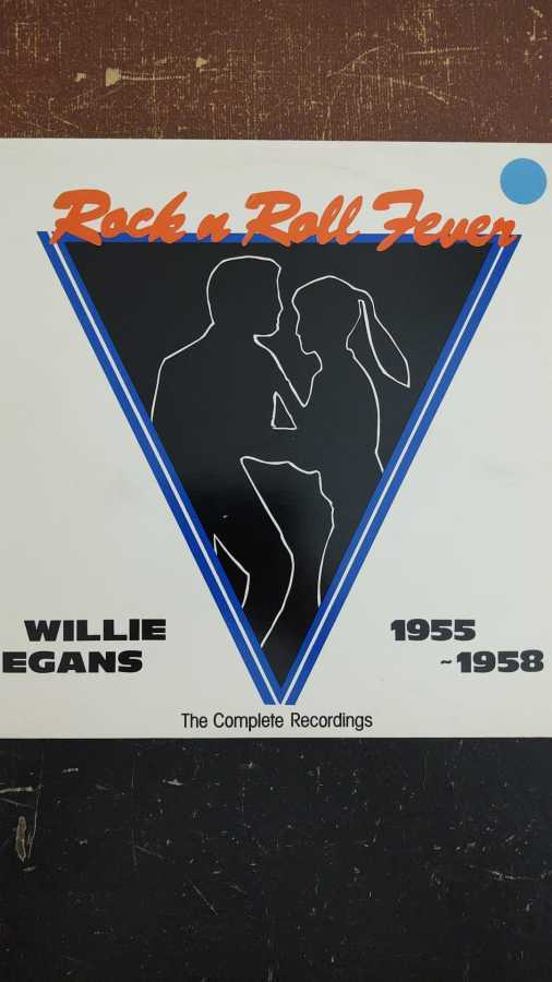 WILLIE EGANS - Rock n Roll Fever LP 55-58 COMPLETE RECS
