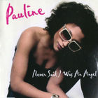 Pauline • Never Said I Was An Angel CD-Single - pikkukuva 1