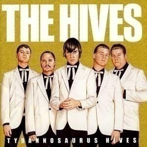 The Hives - Tyrannosaurus Hives CD