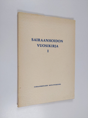 Sairaanhoidon vuosikirja 1