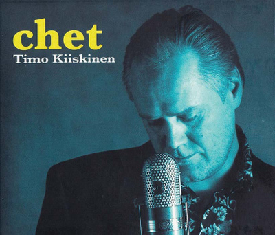 Timo Kiiskinen - Chet (CD)