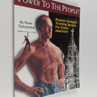 Pavel Tsatsouline : Power to the people! : Russian streng... - pikkukuva 1