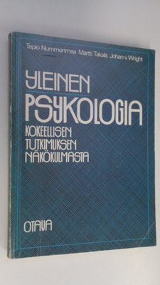 Tapio Nummenmaa : Yleinen psykologia kokeellisen tutkimuk...