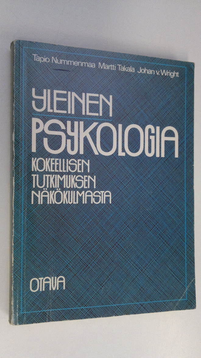 Tapio Nummenmaa : Yleinen psykologia kokeellisen tutkimuk...