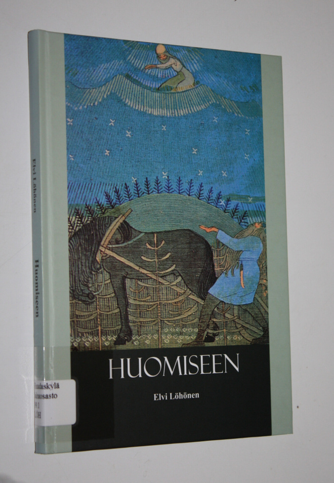 Elvi Löhönen : Huomiseen