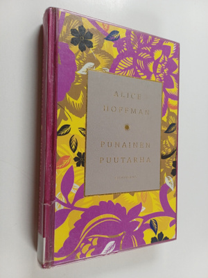 Alice Hoffman : Punainen puutarha