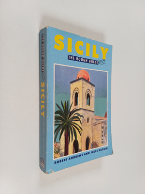 Robert Andrews ym. : Sicily - The Rough Guide
