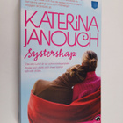 Katerina Janouch : Systerskap : roman - pikkukuva 1