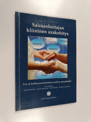Sairaanhoitajan kliininen urakehitys : ura- ja kehityssuu...