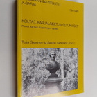 Tuija ym. Saarinen : Koltat, karjalaiset ja setukaiset : ... - pikkukuva 1