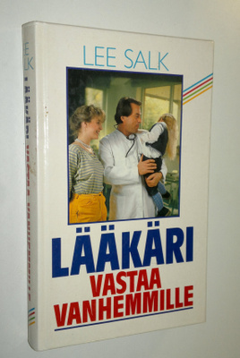 Lee Salk : Lääkäri vastaa vanhemmille