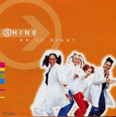 Shine  **  Do It Right  **  CD