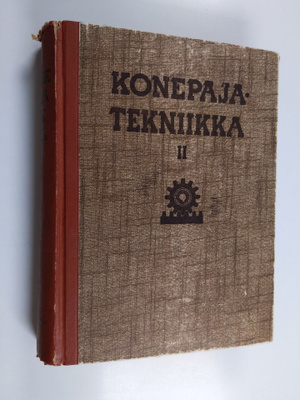 O. ym. Svahn : Konepajatekniikka 2 : Muovaava ja lastuava...