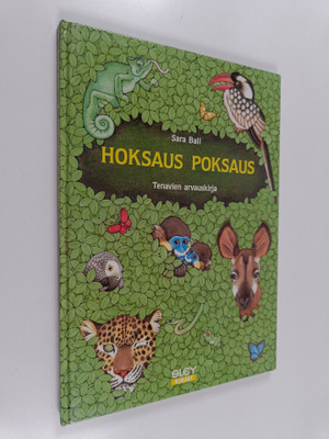 Sara Ball : Hoksaus poksaus : Tenavien arvauskirja