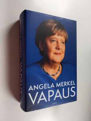 Angela Merkel ym. : Vapaus