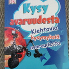 KYSY AVARUUDESTA - KIEHTOVIA KYSYMYKSIÄ AVARUUDESTA - pikkukuva 1