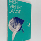 Arvo ym. (Toim.) Turtiainen : Meri, miehet, laivat : Meri... - pikkukuva 1