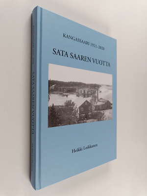 Heikki Loikkanen : Sata saaren vuotta : Kangassaari 1921-...