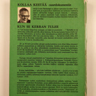 Erkki Palolampi : Kun se kerran tulee : kehyskertomus ja ... - pikkukuva 2