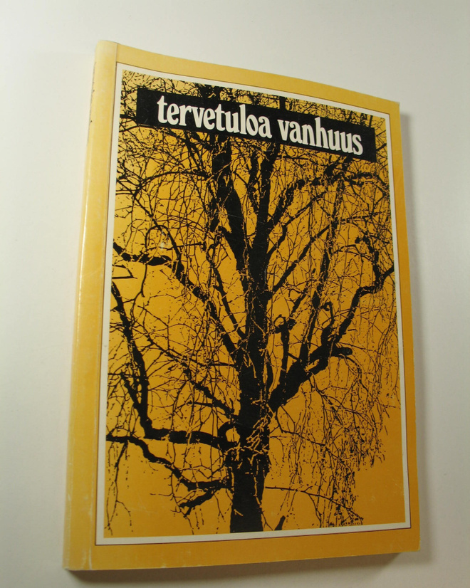 Tervetuloa vanhuus