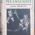 Olli Karila: Maanalaiset. 319 s. - pikkukuva 1
