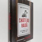 Mats-Eric Nilsson : Chateau vadå : det okända fusket med ... - pikkukuva 1