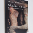 Johan Lahdenperä : Maailman juoni : tekojen tarkoittamatt... - pikkukuva 1