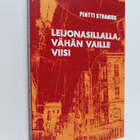 Pentti Stranius : Leijonasillalla, vähän vaille viisi - pikkukuva 1