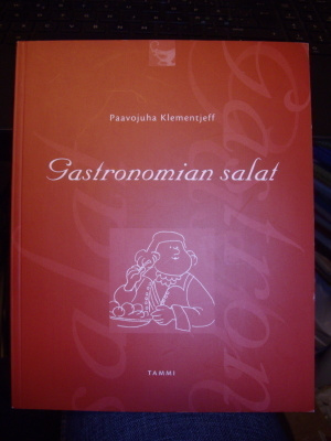 Paavojuha Klementjeff: GASTRONOMIAN SALAT (Sis.postikulut)