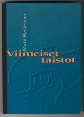 Matti Hyvärinen: Viimeiset taistot (1994)