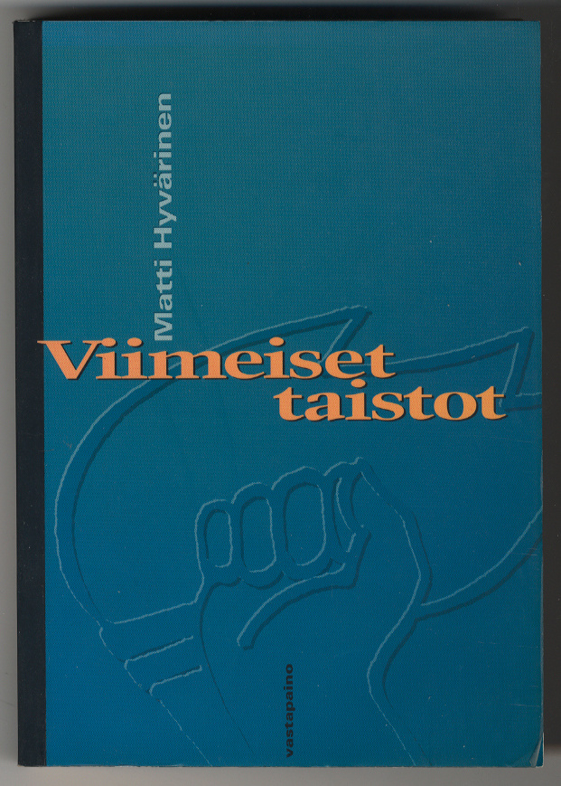 Matti Hyvärinen: Viimeiset taistot (1994)