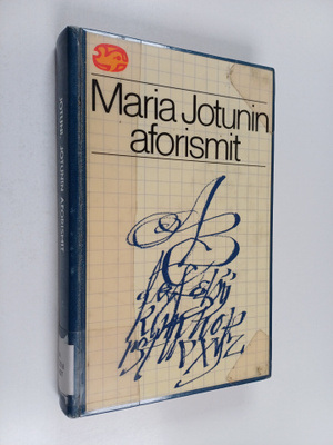 Maria Jotuni : Maria Jotunin aforismit