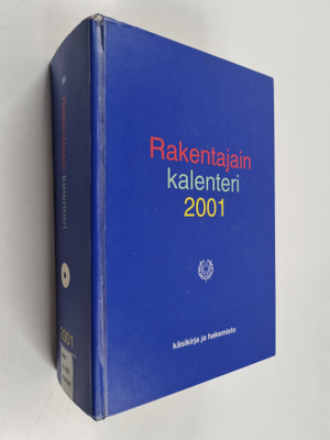 Rakentajain kalenteri 2001 : käsikirja ja hakemisto