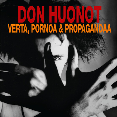 Don Huonot - Verta, Pornoa Ja Propagandaa (CD) HYVÄ KUNTO!!